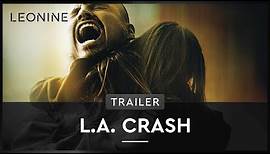 L.A. Crash - Trailer (deutsch/german)