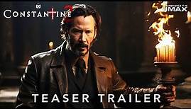 CONSTANTINE 2 (2024) -Teaser Trailer Concept 4k - Keanu Reeves - DC Comics - Warner Bros TeaserCon