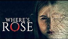Where's Rose | Official Trailer | Horror Brains