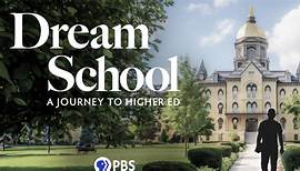 Dream School: A Journey to Higher Ed:Dream School: A Journey to Higher Ed - Promo