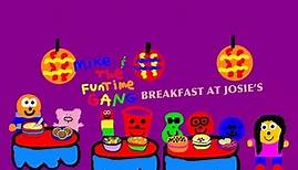 Mike & The FunTime Gang: Breakfast At Josie’s