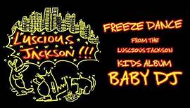 Luscious Jackson - "Freeze Dance" from Baby DJ out now!