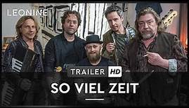 So viel Zeit - Trailer (deutsch/german; FSK 0)