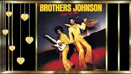 The Brothers Johnson *✰* Free Yourself Be Yourself *✰*