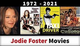 Jodie Foster Movies (1972-2021) - Filmography