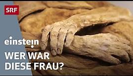 Das Geheimnis der berühmtesten Mumie der Schweiz – Eine Spurensuche | Einstein | SRF