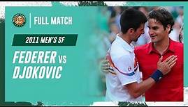 Federer vs Djokovic 2011 Men's semi-final Full Match | Roland-Garros