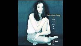 Matraca Berg - Lying to the Moon