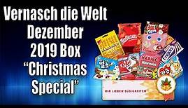 Süßigkeiten aus aller Welt! Die Dezember 2019 Box von "Vernasch die Welt" "Christmas Special"