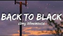 Amy Winehouse - Back to Black (Lyrics)