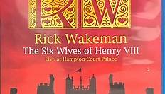 Rick Wakeman - The Six Wives Of Henry VIII (Live At Hampton Court Palace)