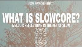 What is Slowcore/Sadcore? & The Essentials to the Sound