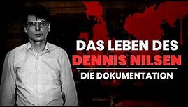 Das Leben des Dennis Nilsen | Dokumentation