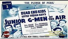 Jr G Men of the Air (1942) | Complete Serial - All 12 Chapters | Dead End Kids