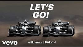 will.i.am, J Balvin - LET'S GO (Official Audio)