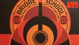 Various - The Bridge School Concerts: 25th Anniversary Edition