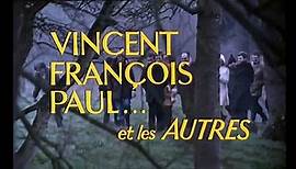 Vincent, Francois, Paul und die anderen Trailer OV