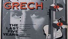 Rick Grech - The Last Five Years