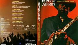 Bernard Allison 伯纳德·艾利森 - Kentucky Fried Blues Live 1999