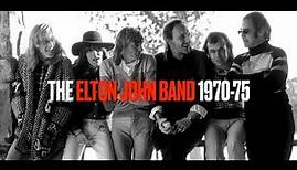 The Elton John Band 1970-75 - A Celebration of Musical Excellence