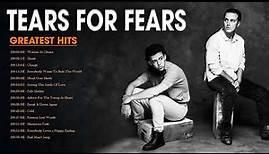 Tears For Fears Greatest Hits Full Album 2021 | Best Songs Of Tears For Fears
