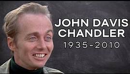 John Davis Chandler (1935-2010)
