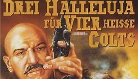 Drei Halleluja für vier heiße Colts | Spaghetti Western | Italowestern | Deutsch | Actionfilm