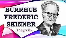 Biografía | Burrhus Frederic Skinner | Pedagogía MX