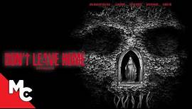 Don't Leave Home | Full Movie | Mystery Thriller