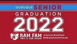 Dubuque Senior High School Graduation | Class of 2022