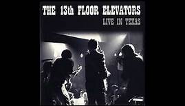 The 13th Floor Elevators - Ultimate Live Collection 1966-1984