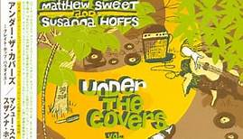 Matthew Sweet And Susanna Hoffs - Under The Covers Vol. 2
