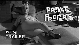 PRIVATE PROPERTY Official Trailer [1960] Lost for over 50 years, now Remastered in 4K