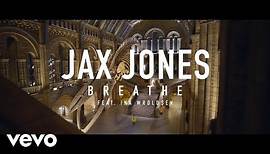 Jax Jones - Breathe ft. Ina Wroldsen