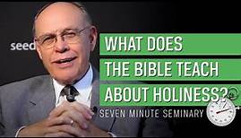 What Is Holiness According to the Bible? (John Oswalt)