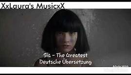 Sia - The Greatest (Deutsche Übersetzung)