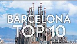Barcelona TOP 10 | Things to do in Barcelona