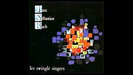 les swingle singers - JAZZ SEBASTIEN BACH 1/23 - Fuga in REm da L'Arte della Fuga BWV 1080 (1963)