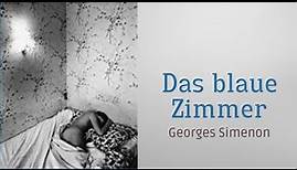 Georges Simenon - Kommissar Maigret - Das blaue Zimmer | Krimi Klassiker