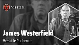 James Westerfield: Master of Stage and Screen | Actors & Actresses Biography
