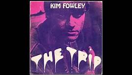 Kim Fowley - The Trip (1965)
