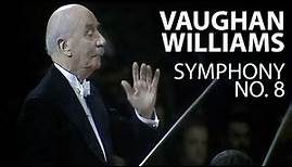 Ralph Vaughan Williams - Symphony No. 8 in D Minor
