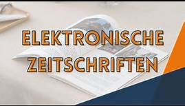 How to: Wie finde ich elektronische Zeitschriften und Zeitungen? // Universitätsbibliothek Leipzig