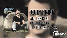 John Prine - All The Best - The Missing Years