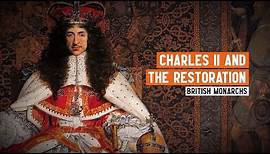 Charles II, the Restoration of the Monarchy and Windsor Castle