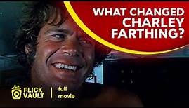 What Changed Charley Farthing? | Full HD Movies For Free | Flick Vault