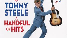 Tommy Steele - Dreamboats & Petticoats Presents - A Handful Of Hits