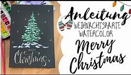 Anleitung - Weihnachtskarte Merry Chrismas mit Tannenbaum