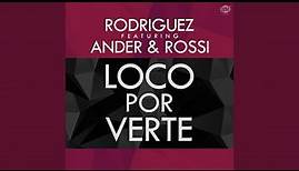 Loco por verte (feat. Ander & Rossi)