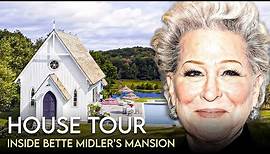 Bette Midler | House Tour | $50 Million New York Home & More
